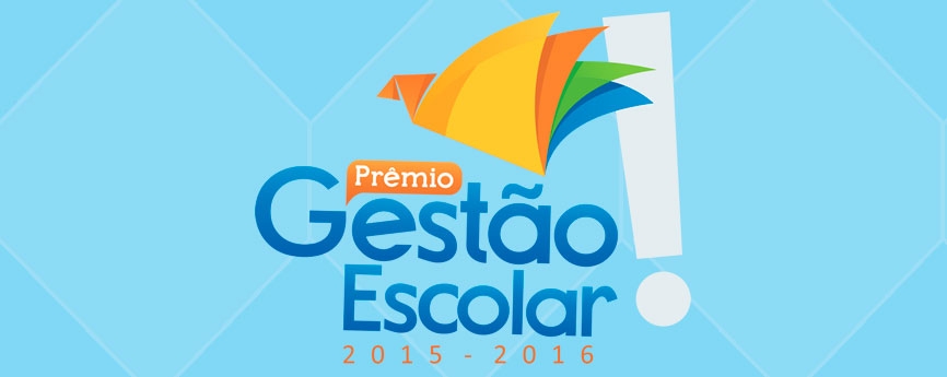 Prêmio Gestão Escolar 2015-2016